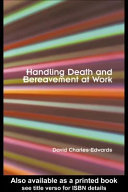 Handling death and bereavement at work /
