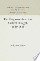 The Origins of American Critical Thought, 1810-1835 /