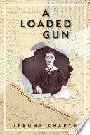 A loaded gun : Emily Dickinson for the 21st century /