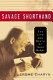 Savage shorthand : the life and death of Isaac Babel /