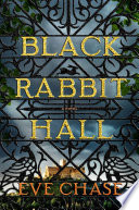 Black Rabbit Hall / Eve Chase.