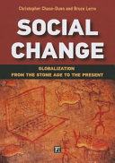 Social change : globalization from the stone age to the present /
