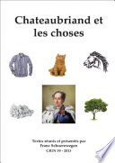 Chateaubriand et les choses /