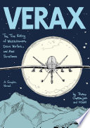 Verax : the true history of whistleblowers, drone warfare, and mass surveillance /