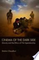 Cinema of the dark side : atrocity and the ethics of film spectatorship /