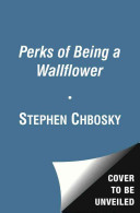 The perks of being a wallflower /