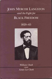 John Mercer Langston and the fight for Black freedom, 1829-65 /