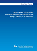 Model-based analysis and optimisation of Haber-Bosch process designs for power-to-ammonia /