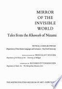 Mirror of the invisible world : tales from the Khamseh of Nizami /