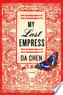 My last empress : a novel /