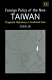 Foreign policy of the New Taiwan : pragmatic diplomacy in Southeast Asia /