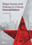 Major issues and policies in China's financial reform / Chen Yulu, Guo Qingwang.