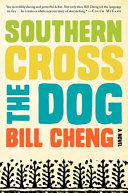 Southern cross the dog : a novel /