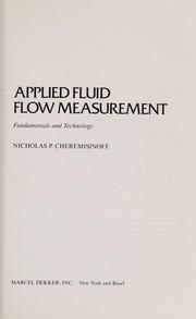 Applied fluid flow measurement : fundamentals and technology /