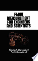 Flow measurement for engineers and scientists /