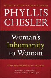 Woman's inhumanity to woman /