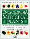 The encyclopedia of medicinal plants /