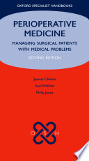 Perioperative medicine : managing surgical patients with medical problems /