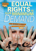 Equal rights is our minimum demand : the women's rights movement in Iran, 2005 /