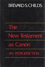 The New Testament as canon : an introduction /