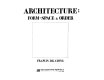 Architecture, form, space & order / Francis D. K. Ching.