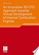 An innovative 3D-CFD-approach towards virtual development of internal combustion engines /