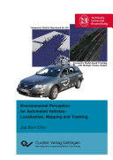 Environmental perception for automated vehicles : localization, mapping and tracking / von Jae Bum Choi.