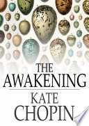 The awakening and selected short stories /