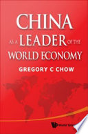 China as a leader of the world economy /