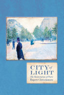 City of light : the reinvention of Paris /