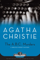 The A.B.C. murders : a Hercule Poirot novel / Agatha Christie.