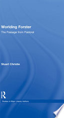 Worlding Forster : the passage from pastoral /