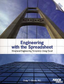 Engineering with the spreadsheet : structural engineering templates using Excel /