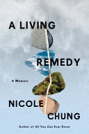 A living remedy : a memoir /