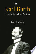 Karl Barth : God's word in action /