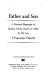 Father and son : a personal biography of Senator Frank Church of Idaho /