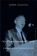 Call me Giambattista : a personal and political journey /