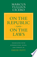 On the republic : and, On the laws /