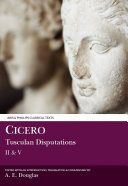 Tusculan disputations II & V with a summary of Tusculans III & IV /