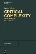 Critical complexity : collected essays /