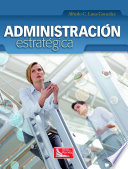 Administracion estrategica /