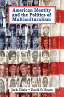 American identity and the politics of multiculturalism /