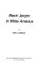 Black jargon in white America /