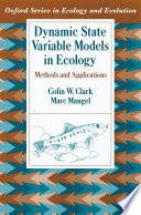 Dynamic state variable models in ecology : methods and applications /