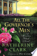 All the governor's men : a mountain brook novel /