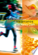 La guia de nutricion para maratonianos de Nancy Clark : consejos para los campeones del dia a dia /