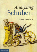 Analyzing Schubert / Suzannah Clark.