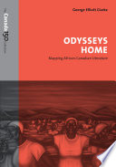 Odysseys Home : Mapping African-Canadian Literature /