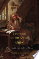 Brothers of the quill : Oliver Goldsmith in Grub street /
