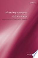 Reforming European Welfare States : Germany and the United Kingdom Compared.